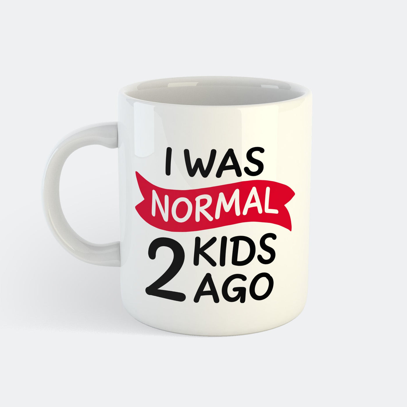 I Was Normal 2 Kids Ago Mugg