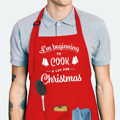 I'm Beginning To Cook A Lot For Christmas Förkläde