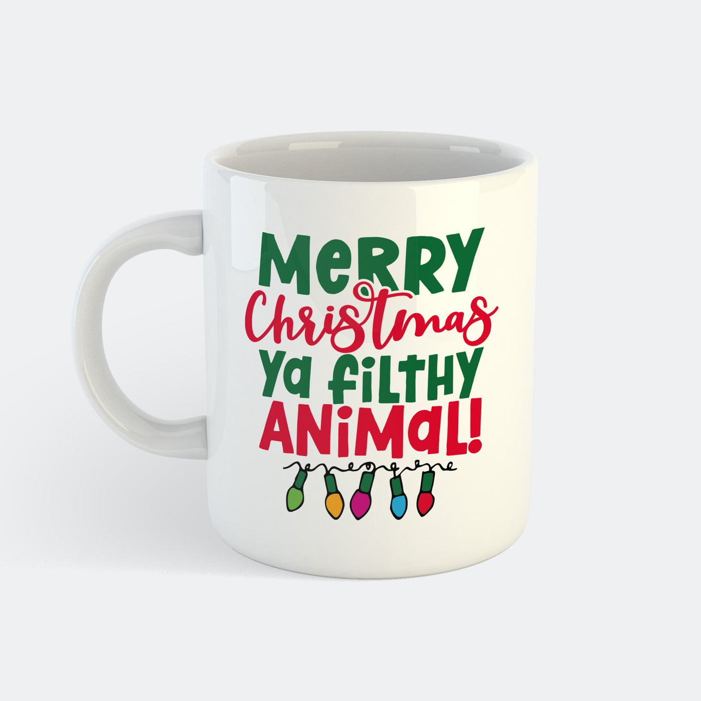 Merry Christmas Ya Filthy Animal Mugg